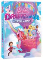 Barbie Dreamtopia : Le Festival des Rêves