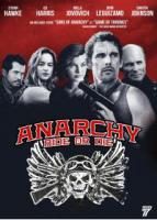 Anarchy, Ride or die