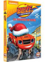 Blaze et les Monstres Machines - La course de No&euml;l