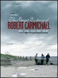 The great ecstasy of Robert Carmichael