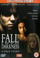 Fall into darkness