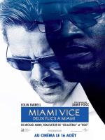 Miami Vice : deux flics &agrave; Miami