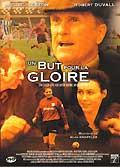 Un but pour la gloire