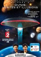 Voyage Fantastique des fr&egrave;res Bogdanov, &eacute;pisode 5 : OVNIS : V&eacute;rit&eacute;s et Illusions