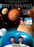 Voyage Fantastique des Fr&egrave;res Bogdanov, &eacute;pisode 1 : Sommes-nous Seuls dans l'Univers ?