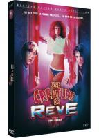 Une Cr&eacute;ature de R&ecirc;ve (R&eacute;&eacute;dition 1985)