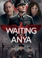 Waiting for Anya