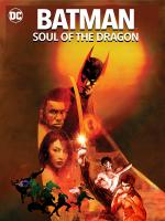 Batman - Soul of the Dragon