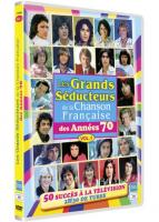 Les Grands Séducteurs de la Chanson Française des Années 70 - Vol. 1