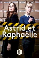 Astrid & Raphaëlle - L'intégrale des saisons 1 à 3
