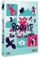 Roquette et les Mal-Aimés