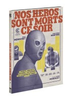 Nos héros sont morts ce soir