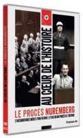 Au coeur de l'histoire : le procès de Nuremberg