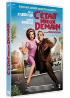 C'&eacute;tait mieux demain