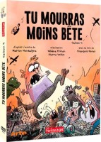 Tu mourras moins b&ecirc;te - Saison 4