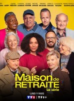 Maison de retraite - La S&eacute;rie