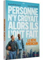Le R&ecirc;ve Am&eacute;ricain