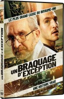 Un braquage d'exception