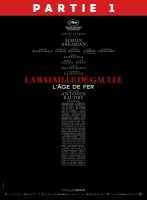 La Bataille de Gaulle : L'&Acirc;ge de fer