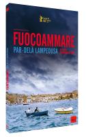Fuocoammare : Par-delà Lampedusa