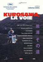 Kurosawa, la Voie (Réédition 2011) VOSTFR (Sortie initiale du 23 Novembre 2017)