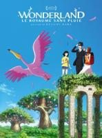 Wonderland, le Royaume sans pluie