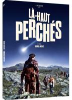 Là-haut perchés