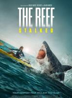 The Reef : Stalked
