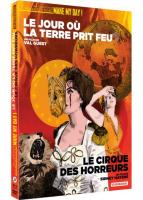 Le Cirque des horreurs + Le Jour où la Terre prit feu (Réédition 1960)