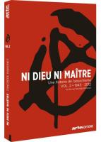 Ni dieu ni maître : Une histoire de l'anarchisme - Vol. 2 - 1945-2012