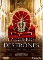 La Guerre des trônes, la véritable histoire de l'Europe - Saison 6