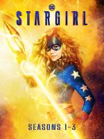 Stargirl - Saisons 1 à 3