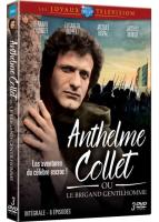 Anthelme Collet ou Le Brigand gentilhomme (Réedition 1981)