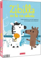 Zibilla ou la vie zébrée