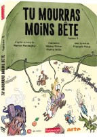 Tu mourras moins bête - Saison 3