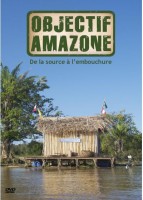 Objectif Amazone : De la source à l'embouchure