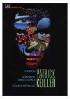 Patrick Keiller : London + Robinson dans l'espace + Courts-métrages (Réédition 1994-1997)