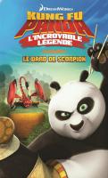Kung fu Panda L'incroyable légende Vol.2
